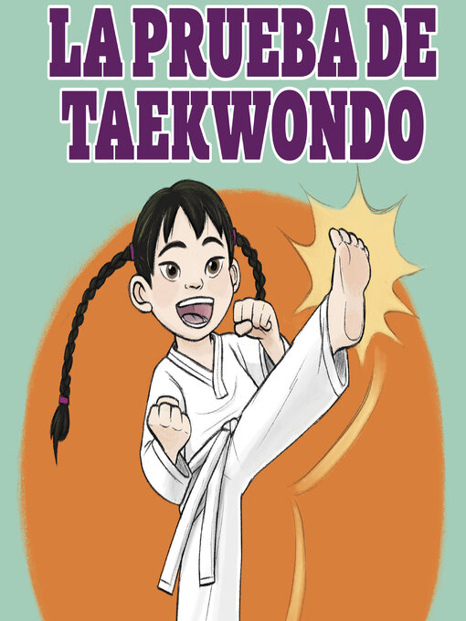Cover image for La prueba de taekwondo